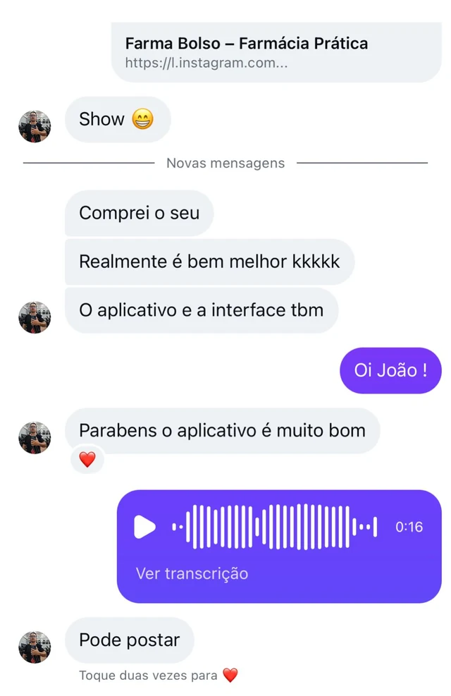 Mensagem de cliente no Instagram: “Comprei o seu. Realmente é bem melhor. O aplicativo e a interface tbm. Parabens o aplicativo é muito bom”